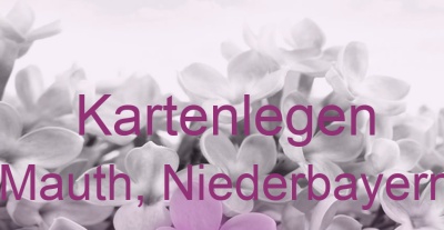 Kartenlegen Mauth, Niederbayern | Top-Experten für Kartenlegen, Wahrsagen, Hellsehen, Zukunftsdeutung.